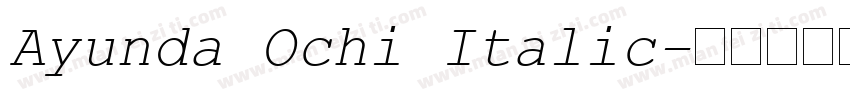 Ayunda Ochi Italic字体转换